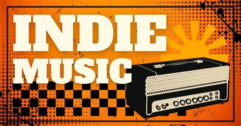 What Does Indie Mean in Music: An Examination of the Independent Music Scene